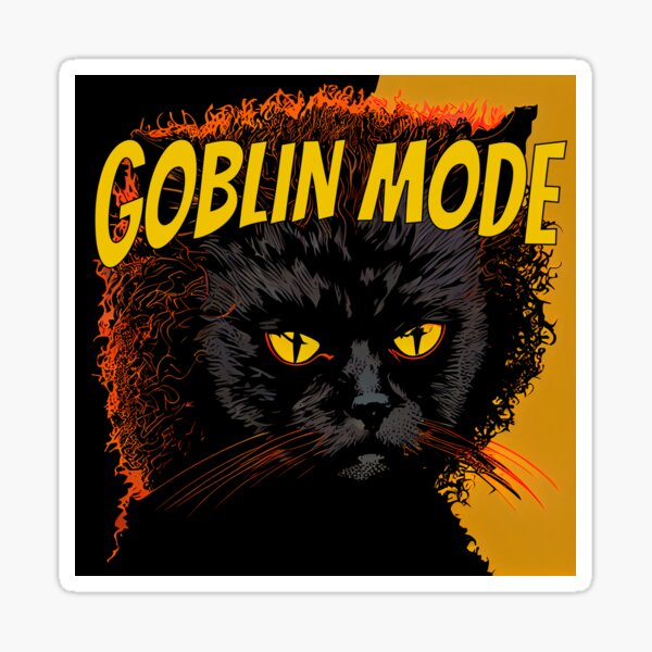 Goblin Mode Sticker For Sale By Happymeld Redbubble 4232