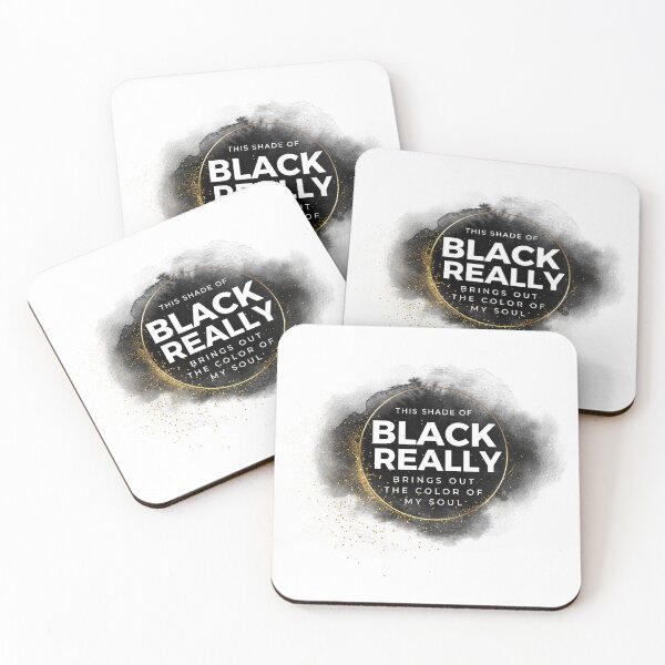 Item preview, this shade of black really brings out the color of my soul 2 designed and sold by FLOWER--ART.