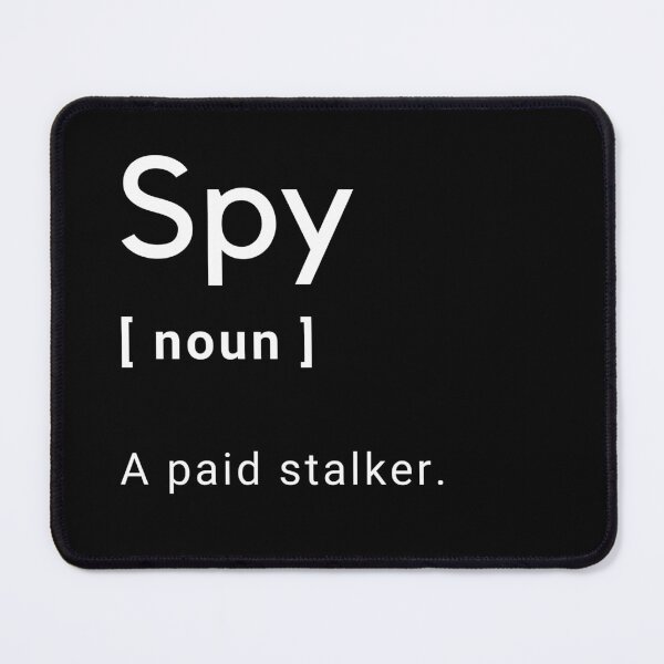 Item preview, Spy Funny Definition - A paid stalker -  designed and sold by Amine-Creation.