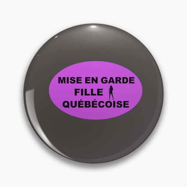 Item preview, MISE EN GARDE FILLE QUÉBÉCOISE (Caution Quebec Girl) designed and sold by lobodelnoir.