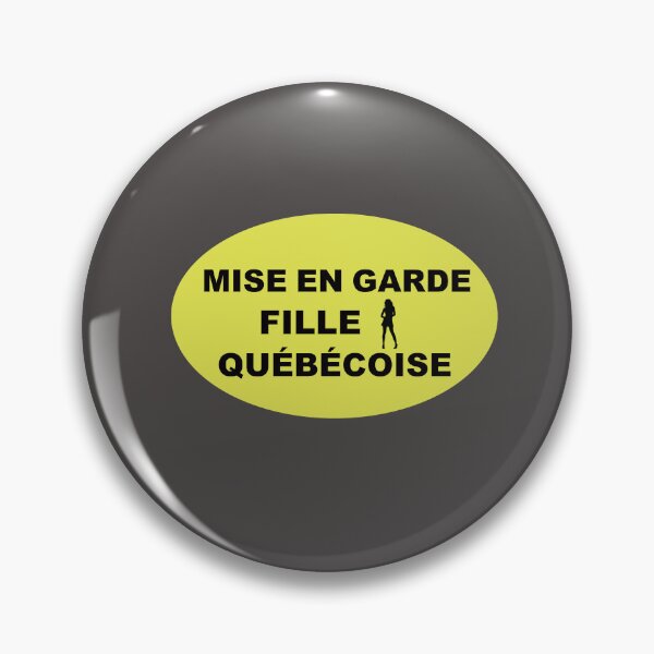 Item preview, MISE EN GARDE FILLE QUÉBÉCOISE (Cuidado, chica de Quebec) designed and sold by lobodelnoir.