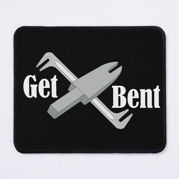 Item preview, Get Bent designed and sold by oandpmemes.
