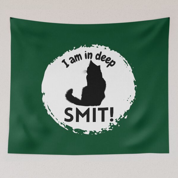 Item preview, I am in deep smit! Forest Green Background designed and sold by It's On Backwards.