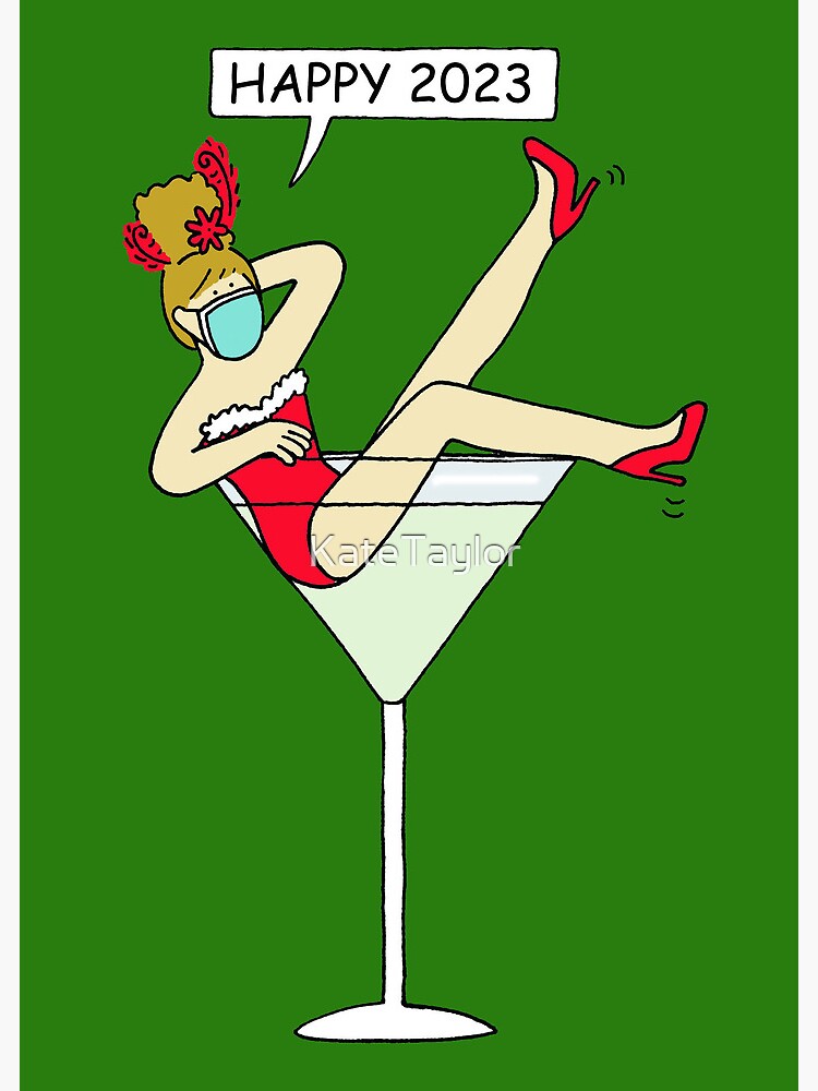 Tarjetas de felicitación «Feliz año nuevo 2023 Dama de dibujos animados con  una máscara facial sentada en una copa de cóctel» de KateTaylor | Redbubble