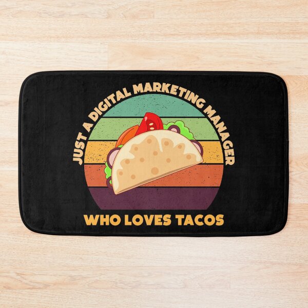 Item preview, Just a digital marketing manager who loves tacos, funny food lovers marketing manager job, humor, joke, meme, tacos lover designed and sold by SGS-.