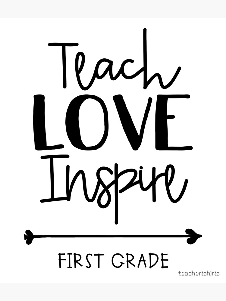 Teach Love inspire. My teacher my love