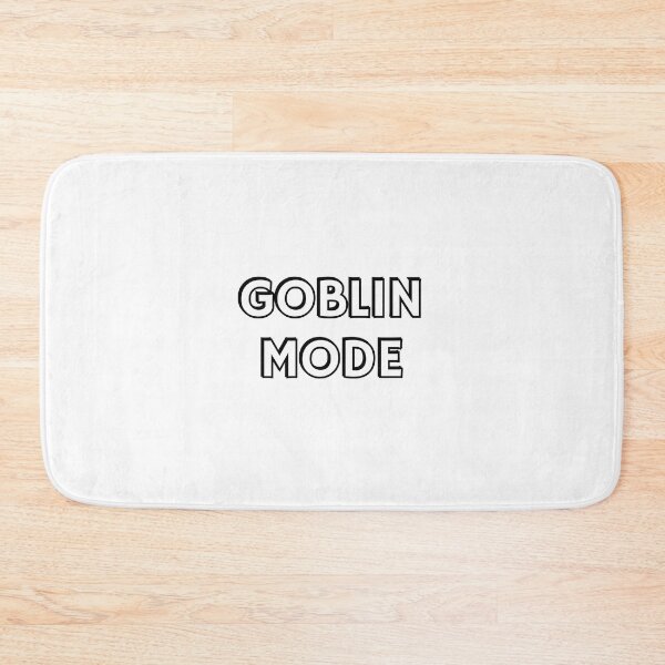 Item preview, Goblin mode designed and sold by Inspirationmotivation.