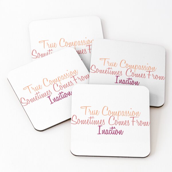 Item preview, True Compassion Sometimes Comes From Inaction designed and sold by Amazigh-i7orran.