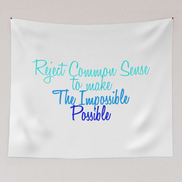 Item preview, Reject Common Sense to make The Impossible Possible designed and sold by Amazigh-i7orran.