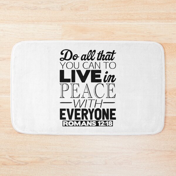 Item preview, Live In Peace With Everyone - Romans 12:18 designed and sold by plushism.