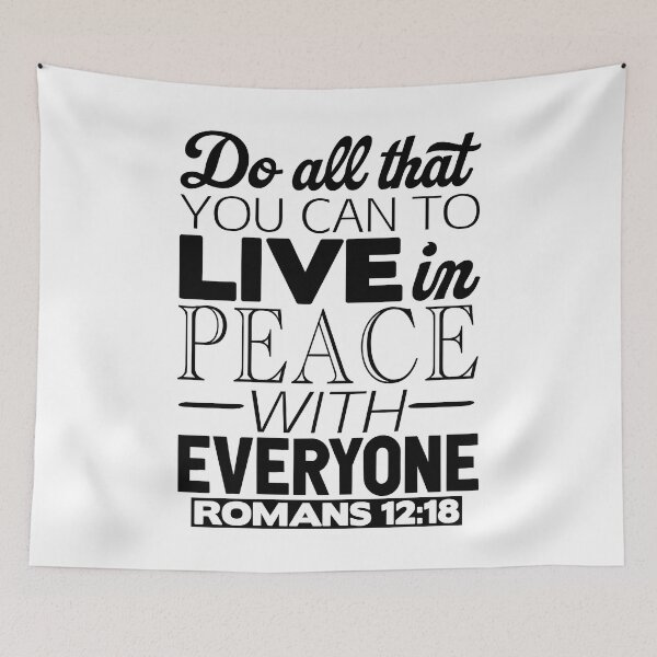 Item preview, Live In Peace With Everyone - Romans 12:18 designed and sold by plushism.
