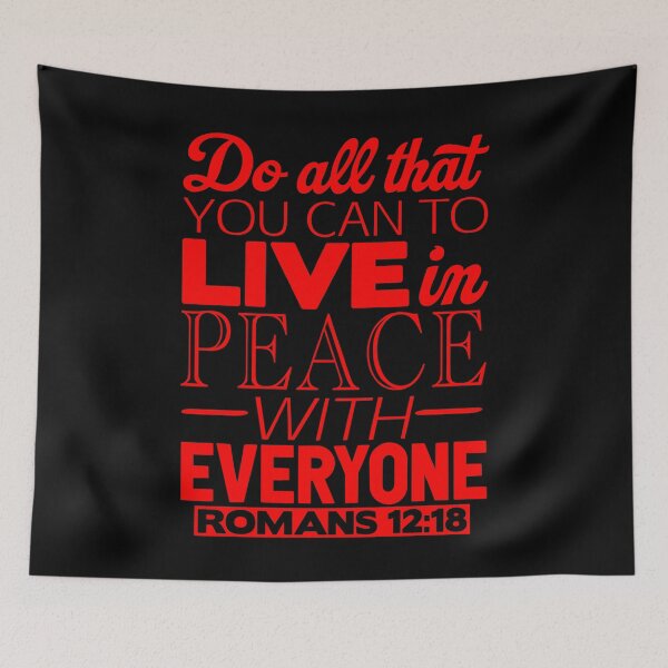Item preview, Live In Peace With Everyone - Romans 12:18 designed and sold by plushism.