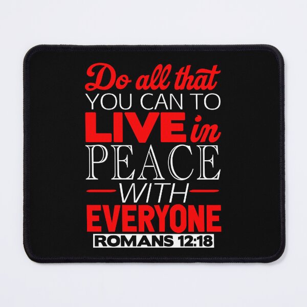 Item preview, Live In Peace With Everyone - Romans 12:18 designed and sold by plushism.