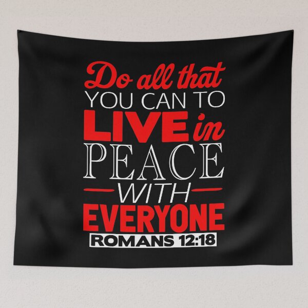 Item preview, Live In Peace With Everyone - Romans 12:18 designed and sold by plushism.