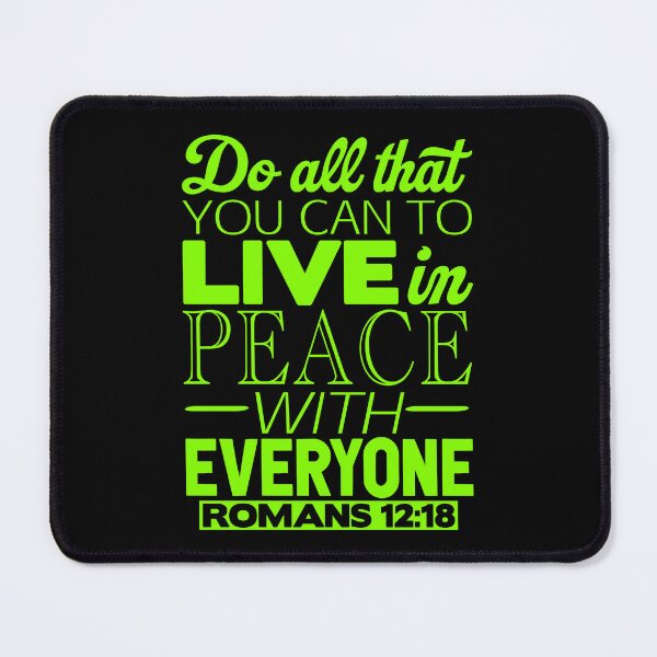 Item preview, Live In Peace With Everyone - Romans 12:18 designed and sold by plushism.