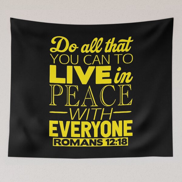 Item preview, Live In Peace With Everyone - Romans 12:18 designed and sold by plushism.