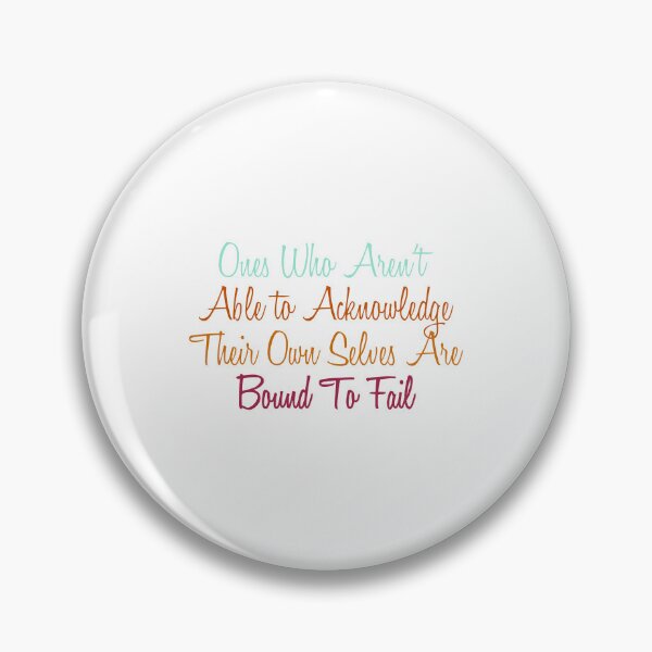 Item preview, Ones Who Aren't Able to Acknowledge Their Own Selves Are Bound To Fail designed and sold by Amazigh-i7orran.