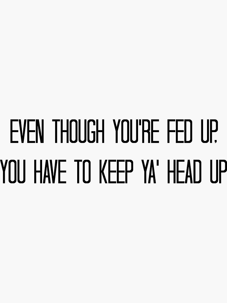 keep ya head up t shirt