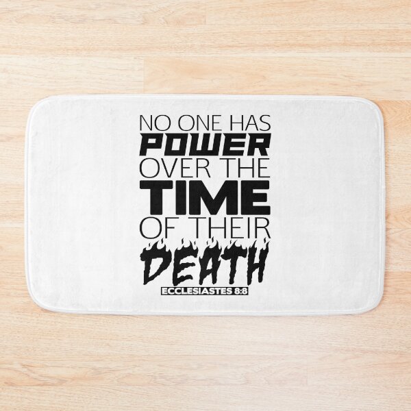 Item preview, No One Has Power Over Death - Ecclesiastes 8:8 designed and sold by plushism.