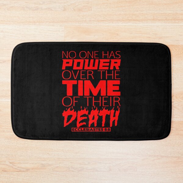 Item preview, No One Has Power Over Death - Ecclesiastes 8:8 designed and sold by plushism.