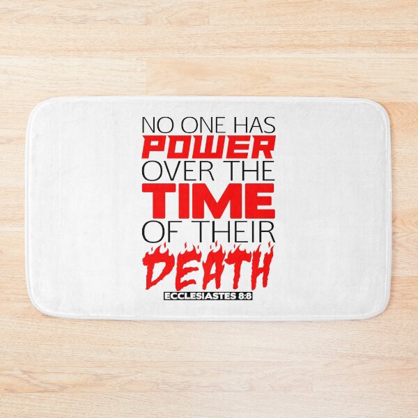 Item preview, No One Has Power Over Death - Ecclesiastes 8:8 designed and sold by plushism.