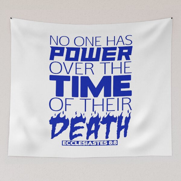 Item preview, No One Has Power Over Death - Ecclesiastes 8:8 designed and sold by plushism.