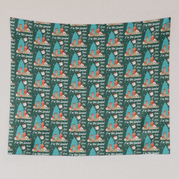 Item preview, I'm not spoiled Santa Just Loves Me  designed and sold by champagnemoment.