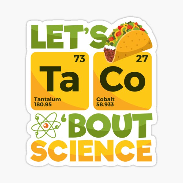 Vista previa del artículo con la obra «Let's Taco 'Bout Science», diseñado y vendido por lsrclothing.