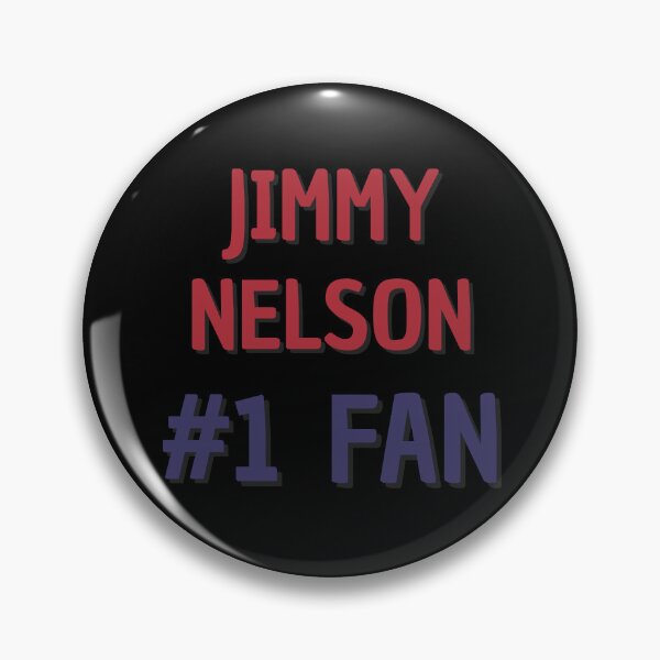 Item preview, Jimmy Nelson - #1 Fan designed and sold by Rybariuns.
