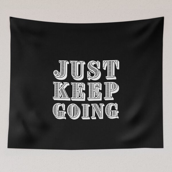 Item preview, Just  keep going designed and sold by Shambusiness.