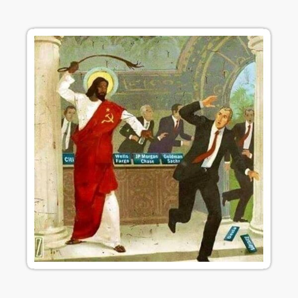 Communist black Jesus whips Wall Street bankers Sticker