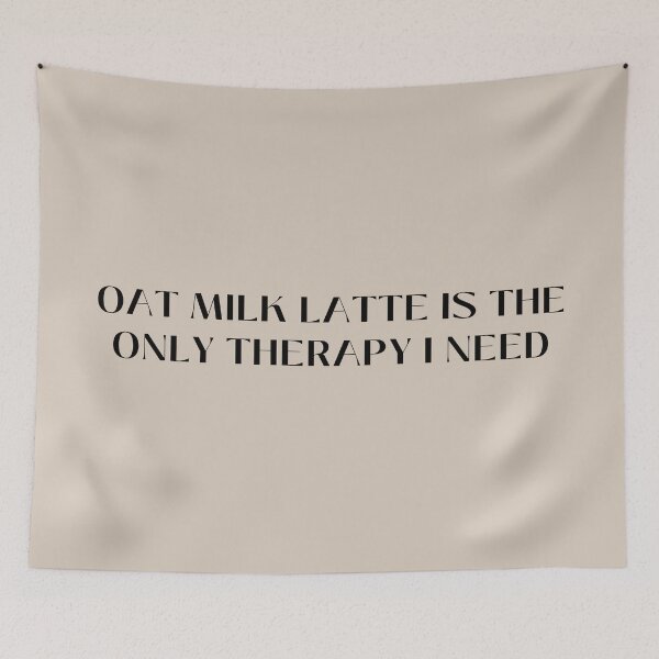 Item preview, Oat milk latte is the only therapy I need designed and sold by oatmilkismylove.