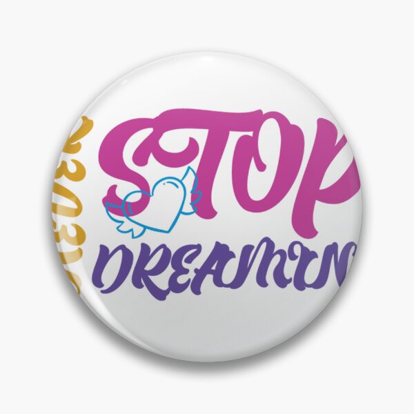 Item preview, Never stop dreaming artistic motivation design with colors designed and sold by Fareslid ⭐⭐⭐⭐⭐.