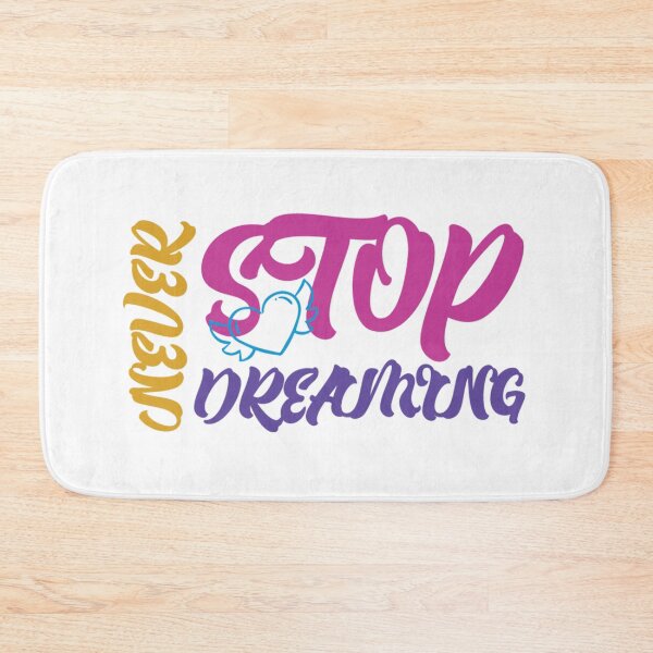 Item preview, Never stop dreaming artistic motivation design with colors designed and sold by Fareslid ⭐⭐⭐⭐⭐.