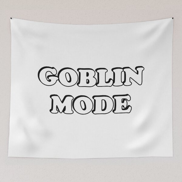 Item preview, Goblin mode designed and sold by Inspirationmotivation.