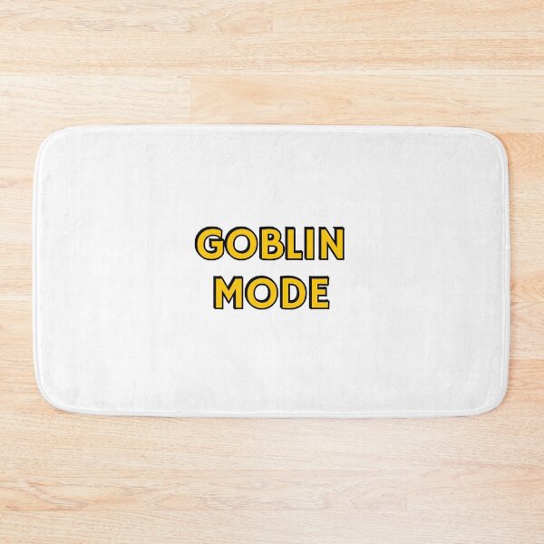 Item preview, Goblin mode designed and sold by Inspirationmotivation.