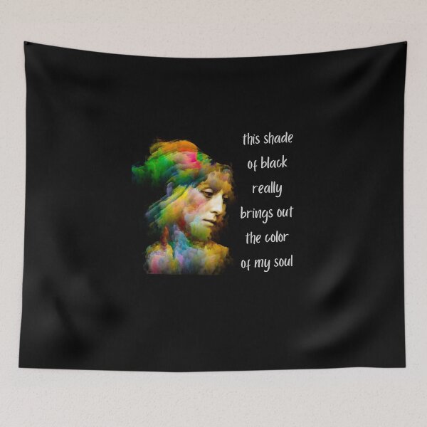 Item preview, this shade of black really brings out the color of my soul 22 designed and sold by FLOWER--ART.