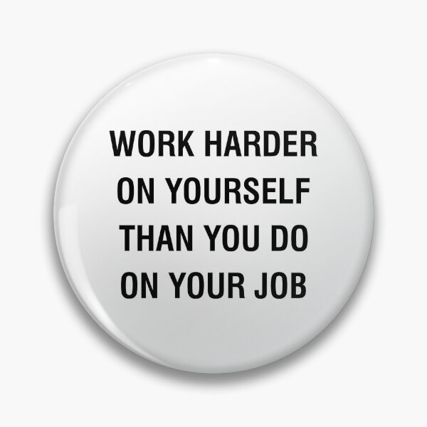Item preview, Work harder on yourself than you do on your job - Jim Rohn Quote designed and sold by antaltamas89.