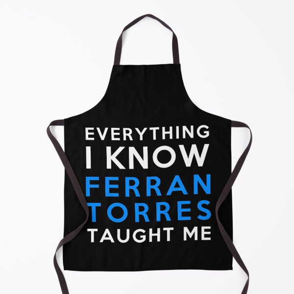 Item preview, Ferran Torres - Everything i know designed and sold by 2Girls1Shirt.