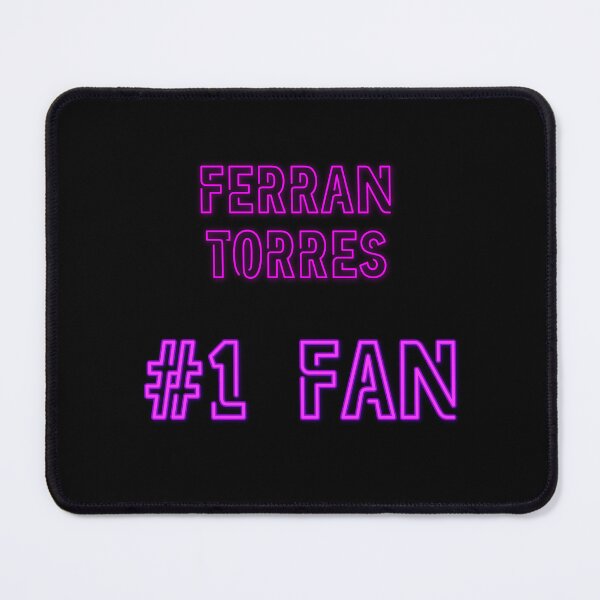 Item preview, Ferran Torres - #1 fan designed and sold by 2Girls1Shirt.