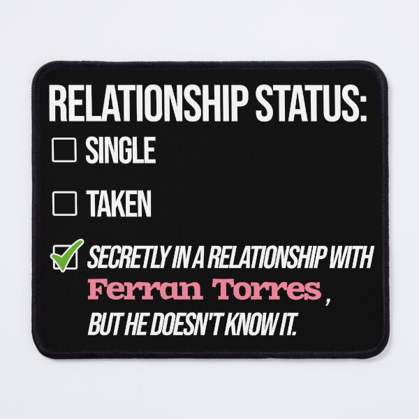 Item preview, Ferran Torres - Relationship designed and sold by 2Girls1Shirt.