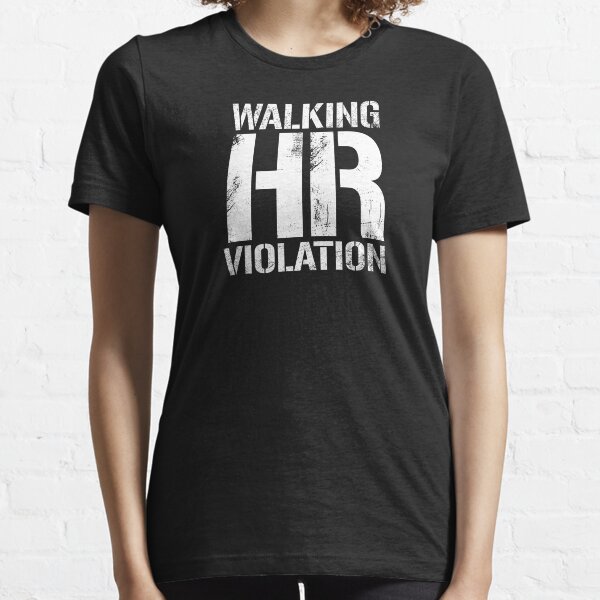 Item preview, Walking HR Violation - Vintage White Text designed and sold by Whimsical  Thinker.