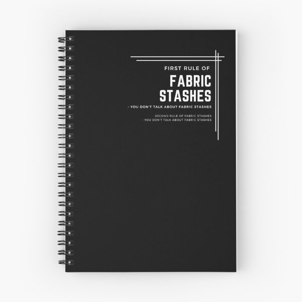 Item preview, First Rule of Fabric Stashes designed and sold by 13thOak.