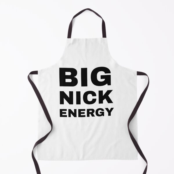 Item preview, FUNNY BIG NICK ENERGY designed and sold by Review ⭐⭐⭐⭐⭐ (3,109).