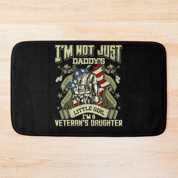 Item preview, I'm Not Just a Daddy's Little Girl I'm a Veteran's Daughter designed and sold by DosuIsora.