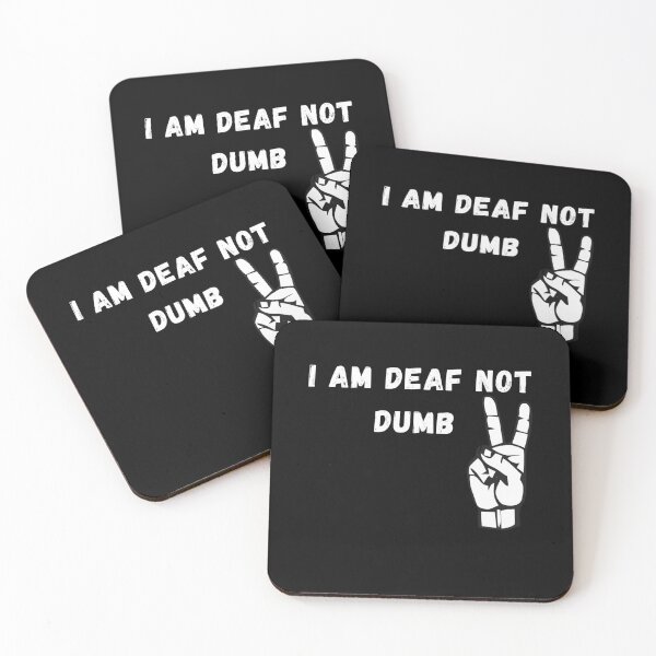 Item preview, I Am Deaf Not Dumb designed and sold by Akimatax ✯✯✯✯✯.