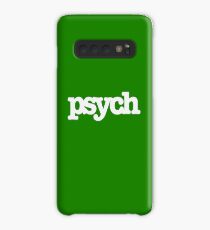 psych Hülle & Klebefolie für Samsung Galaxy