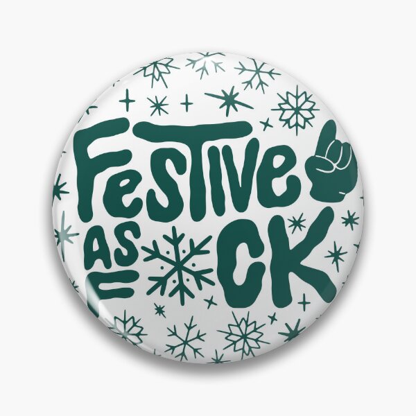Item preview, FESTIVE AS F-CK designed and sold by avibar.
