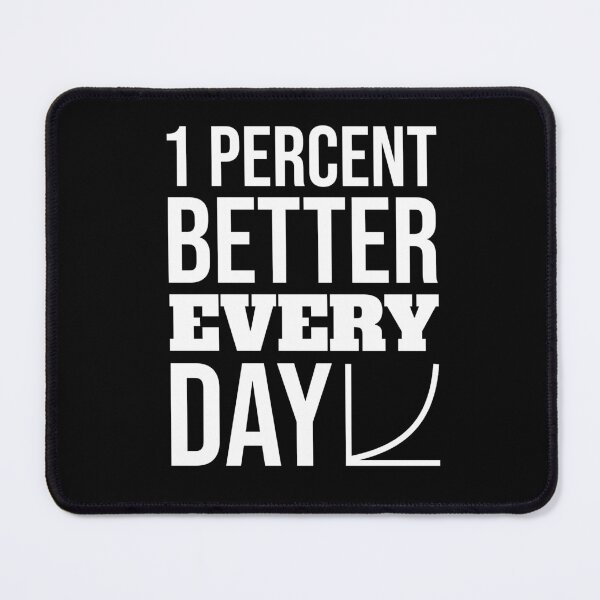 Item preview, One Percent Better Every Day designed and sold by JackCurtis1991.