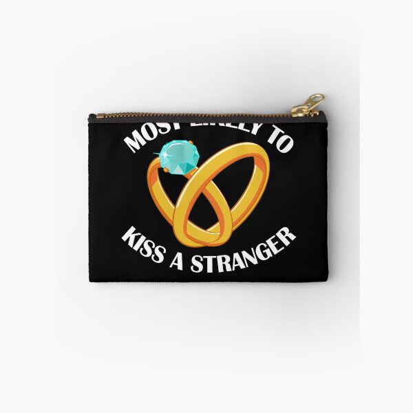 Item preview, Most Likely To Kiss A Stranger Funny Matching Wedding Gear designed and sold by DynamicDesign.